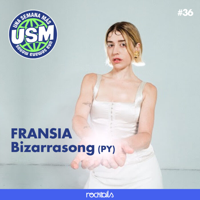 FRANSIA, analizamos su nuevo disco y viajamos a Paraguay con Bizarrasong