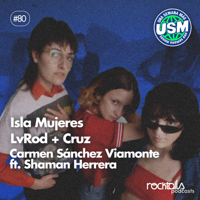 Isla Mujeres, LvRod + Cruz y Carmen Sánchez Viamonte ft. Shaman Herrera